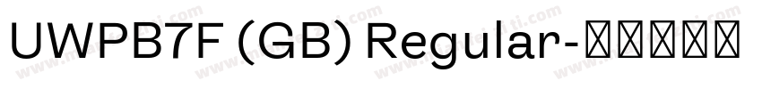 UWPB7F (GB) Regular字体转换